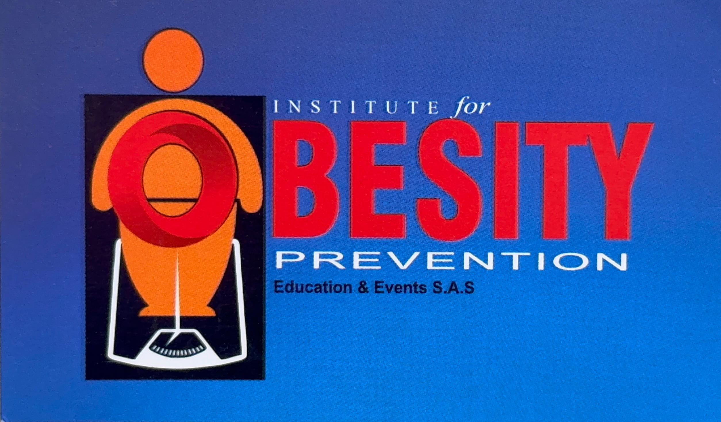 INSTITUTE FOR OBESITY PREVENTION EDUCATION & EVENTS S.A.S